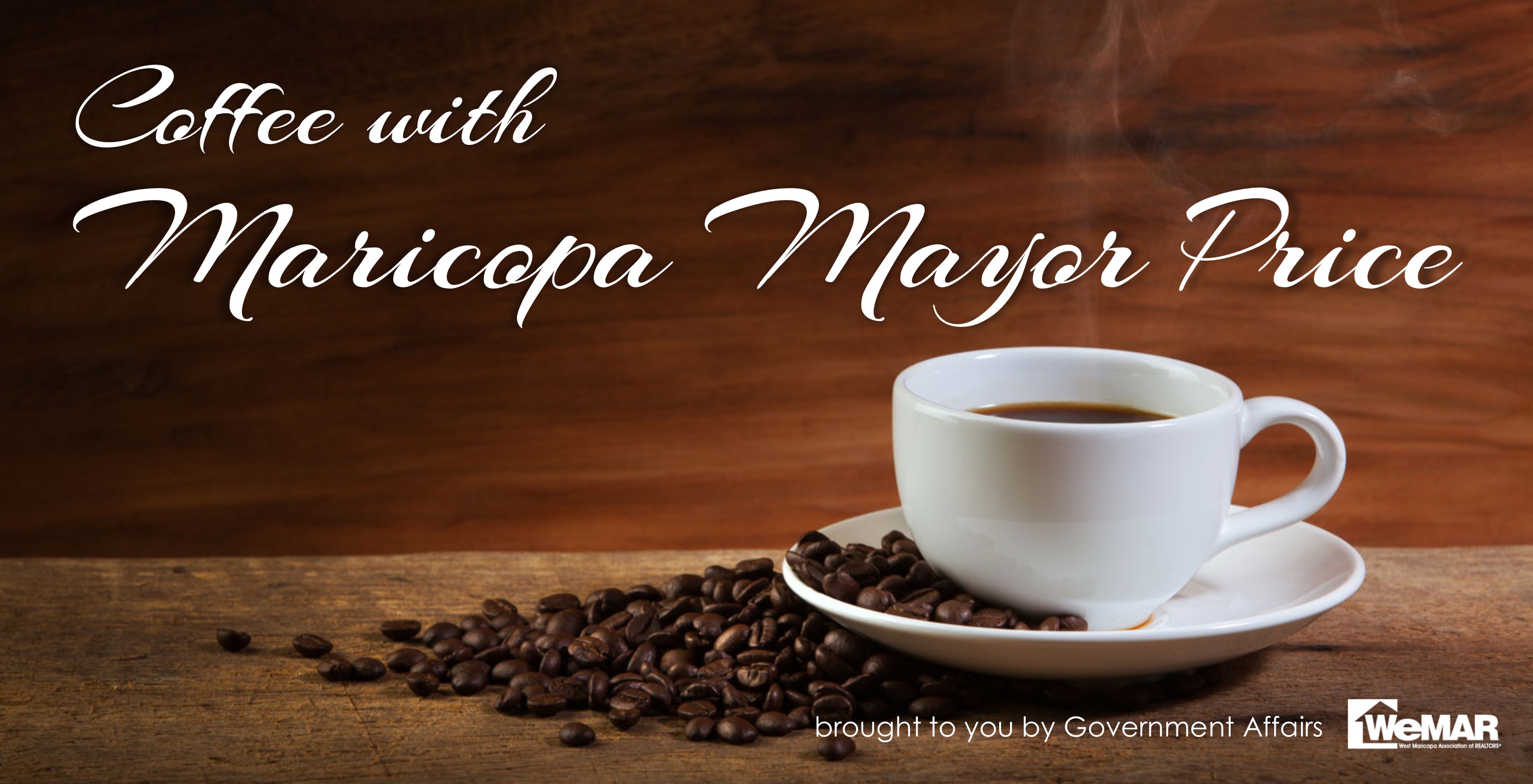 Coffee With Maricopa Mayor Price Government Affairs